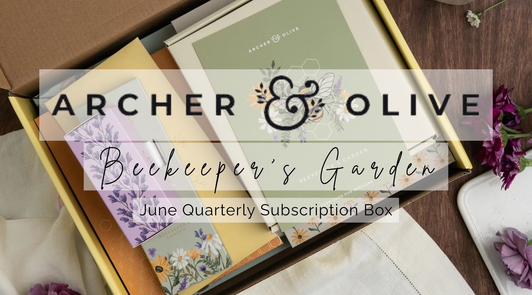 Sticker Favourites & Beekeeper’s Garden Quarterly Box