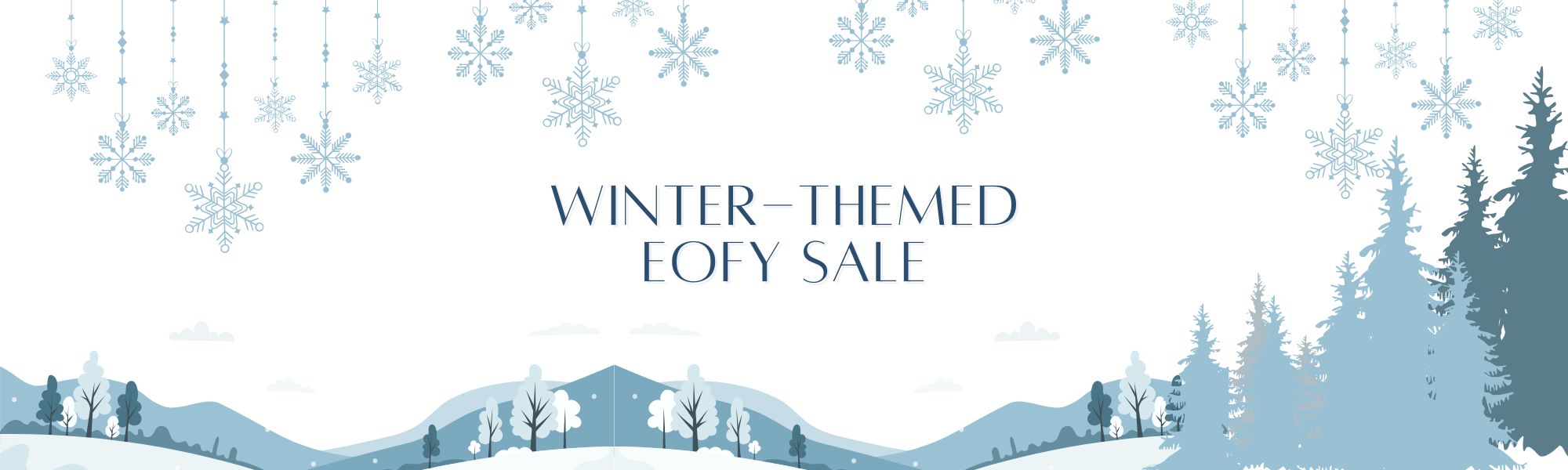 WINTER EOFY SALE ❄️