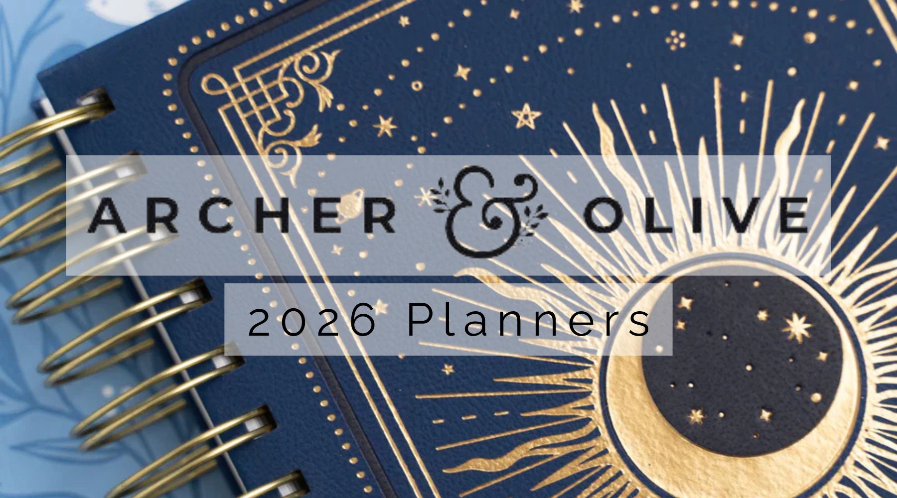 2026 Archer & Olive Planners: Majestic Skies & Songbird